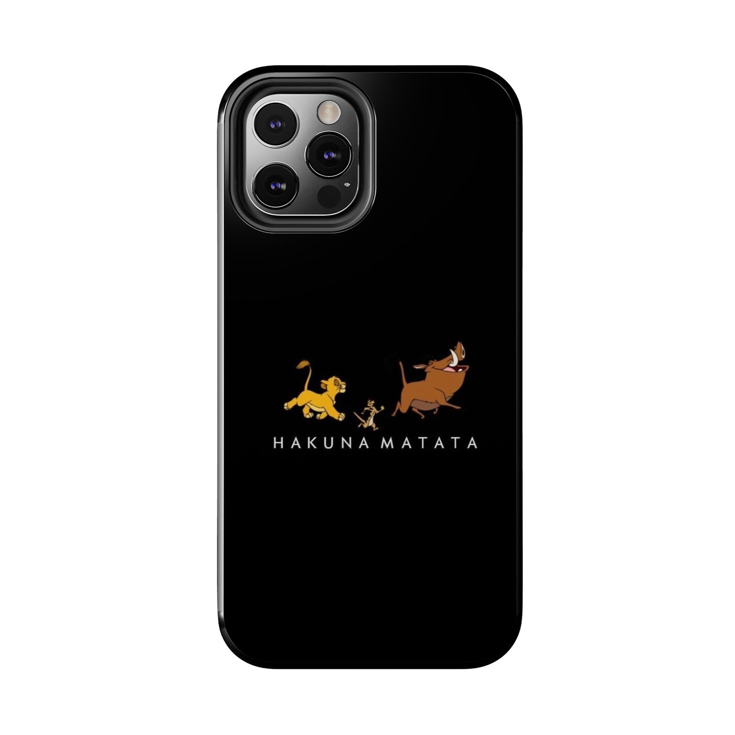 Phone Case - Hakuna Matata Design