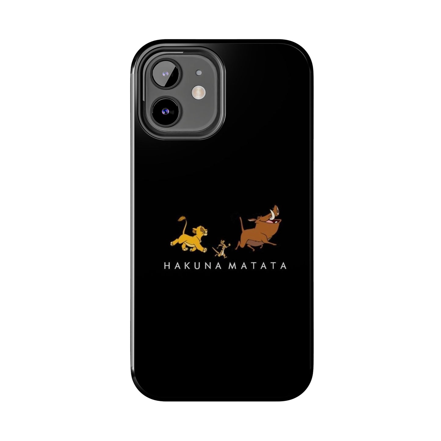 Phone Case - Hakuna Matata Design